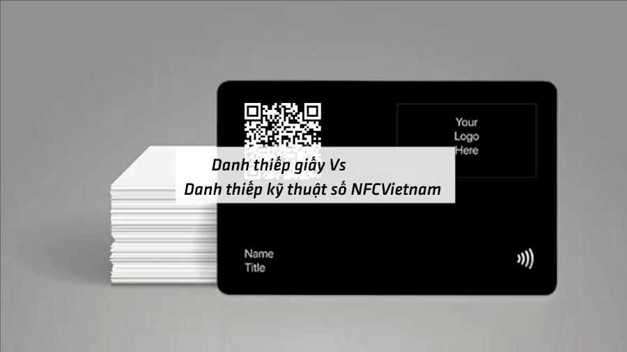 Danh thiếp giấy Vs Danh thiếp kỹ thuật số smebd